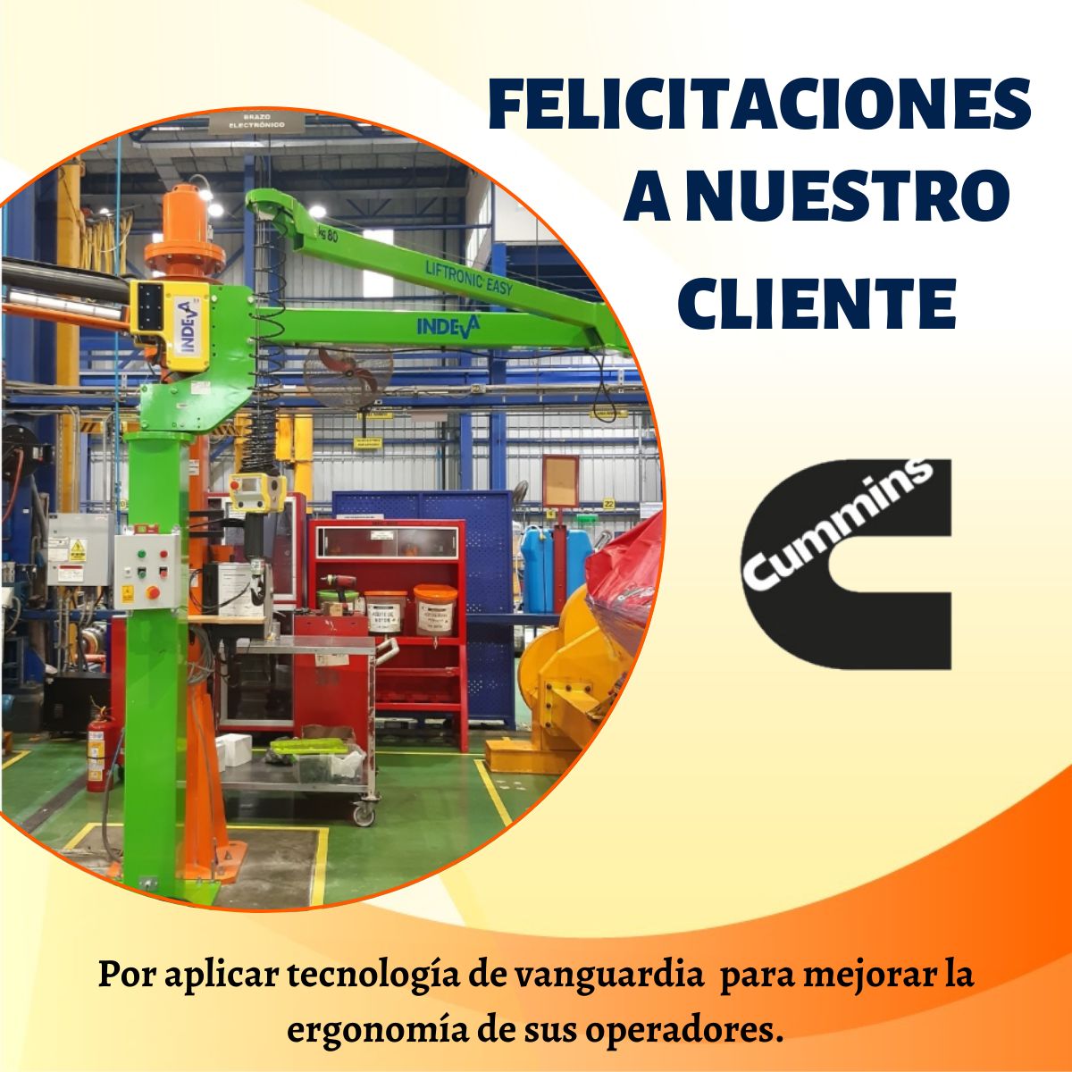 Felicitacions Cummins por aplicar tecnologia de vanguardia para mejorar la ergonomia de sus operadores